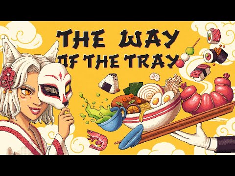 The Way of the Tray - Gameplay Trailer