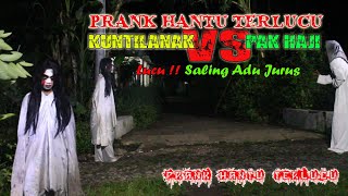 Download lagu PRANK HANTU TERLUCU ❗ KUNTILANAK VS PAK HAJI❗ SALING ADU JURUS ! BIKIN NGAKAK ❗ FUNNIEST GHOST PRANK mp3 Download lagu PRANK HANTU TERLUCU ❗ KUNTILANAK VS PAK HAJI❗ SALING ADU JURUS ! BIKIN NGAKAK ❗ FUNNIEST GHOST PRANK mp3