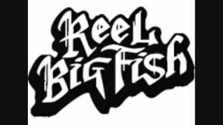 Reel big Fish suckers