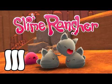 Slime Rancher Gameplay / Let's Play - Tarr'd - Part 3