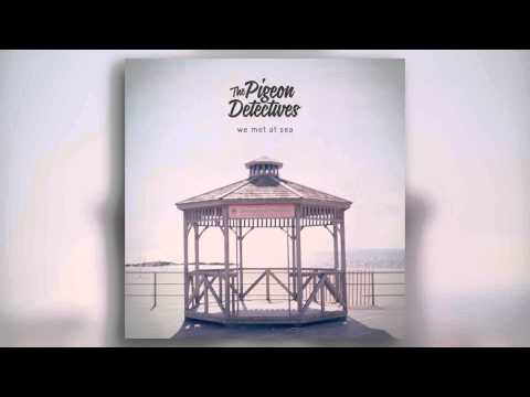 Can't You Find Me - The Pigeon Detectives