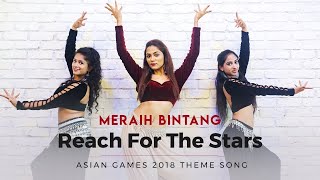 Download lagu Meraih Bintang  Reach For The Stars   Asian Games 2018 Theme Song Dance mp3