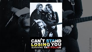 Can't Stand Losing You: Surviving The Police