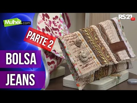 Bolsa jeans | Mara Gimenes | Parte 2 | Mulher.com | @RedeSeculo21 | 27/10/2016