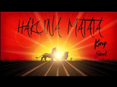 King Skoot - Hakuna Matata