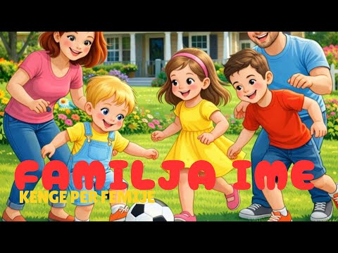 Familja ime | Këngë për fëmijë | Kids Songs and Nursery Rhymes | DedeSongs