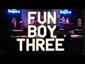 Fun Boy Three - Live 1983 (Full Performance)