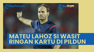 Mateu Lahoz, Wasit Ringan Kartu di Laga Belanda Vs Argentina Piala Dunia 2022, Pernah Usir Guardiola