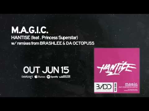 Hantise (feat Princess Superstar) M.A.G.I.C (Brashlee remix) clip
