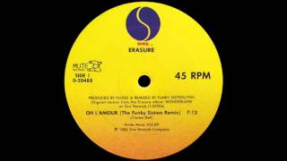 Erasure - Oh L&#39;Amour (The Funky Sisters Remix) [1986]