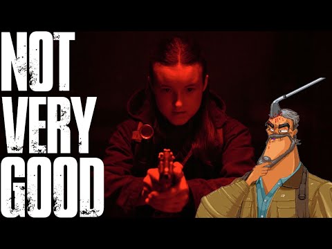 The Last of Us Season 2 is Not Very Good