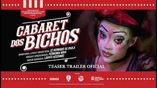 CABARET DOS BICHOS | Teaser trailer oficial