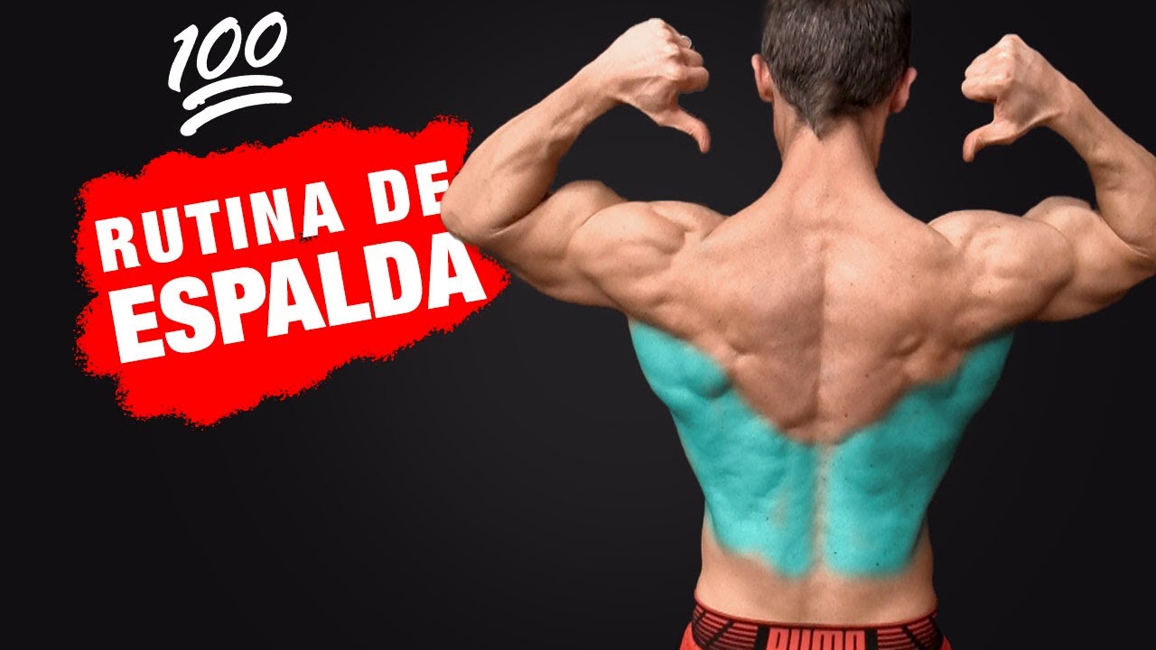 La RUTINA DE ESPALDA 100 ¡La Más Efectiva!
