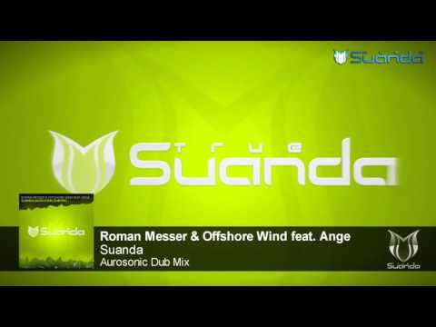 Roman Messer & Offshore Wind feat. Ange - Suanda (Aurosonic Dub Mix)