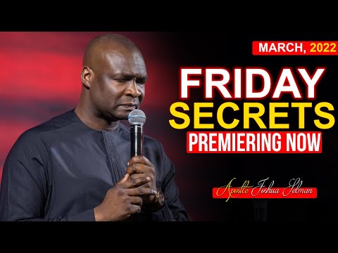 FRIDAY Secrets, 11th March 2022 | Apostle Joshua Selman 2022 | Commanding Your Morning