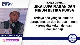 Jika Lupa Makan Dan Minum Ketika Puasa