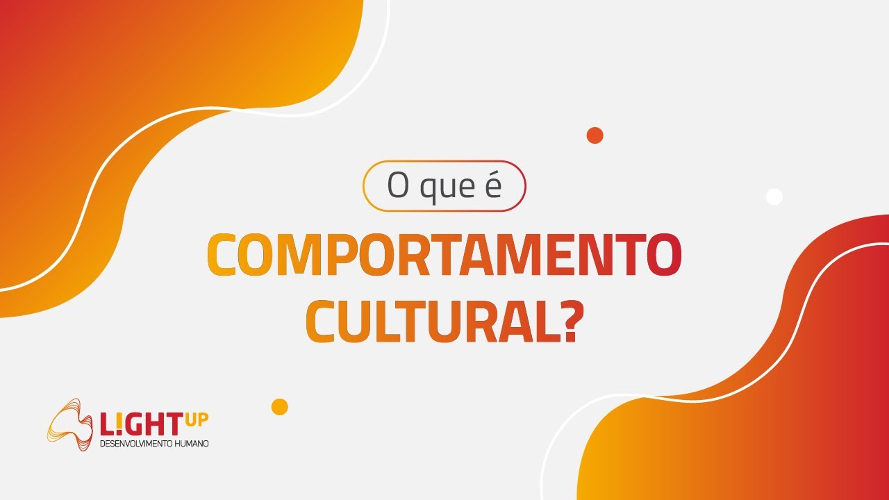 O que é Comportamento Cultural?