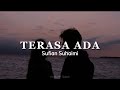 Terasa Ada Sufian Suhaimi Lirik