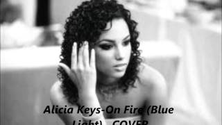 Alicia keys - girl on fire blue light