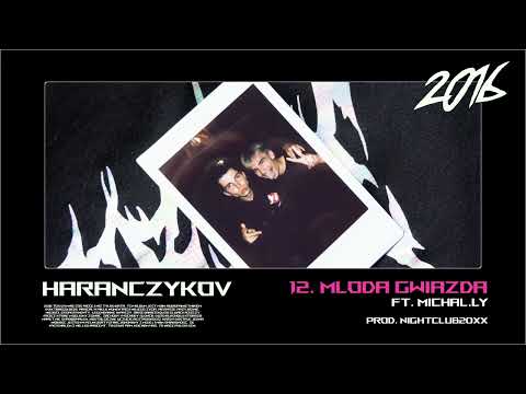 haranczykov - MŁODA GWIAZDA ft. michal.ly