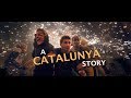 A Catalunya Story