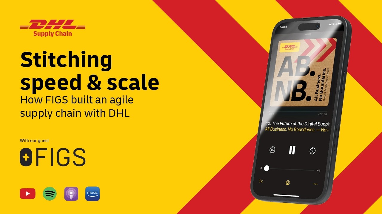Stitching Speed & Scale: How FIGS Built an Agile Supply Chain with DHL
