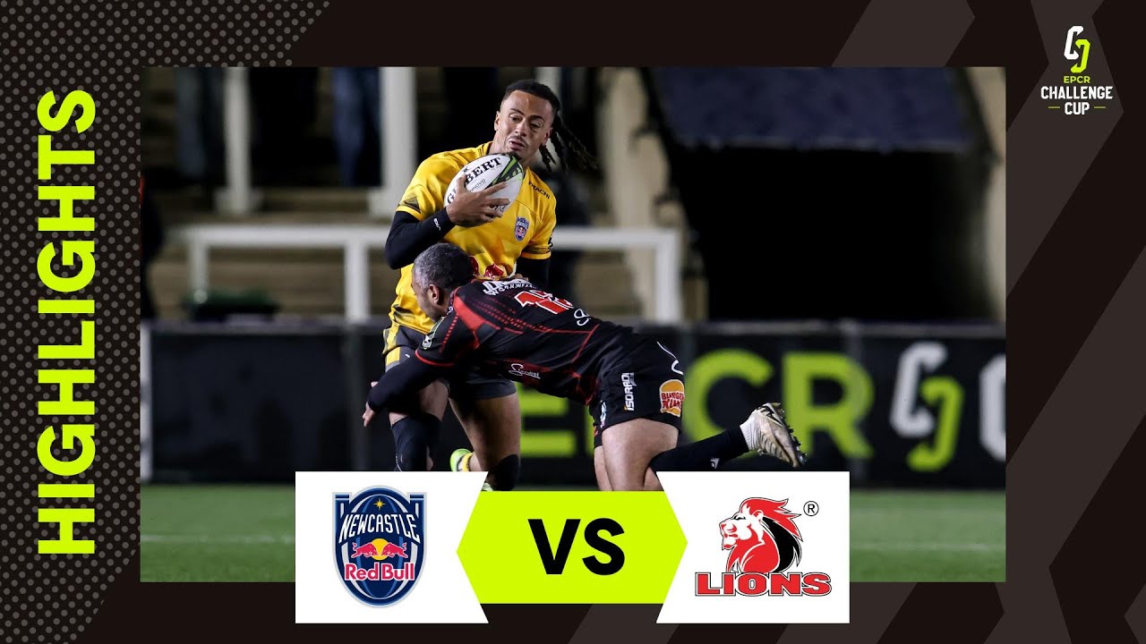 Instant Highlights - Newcastle Red Bulls v Lions | EPCR Challenge Cup 2025/26