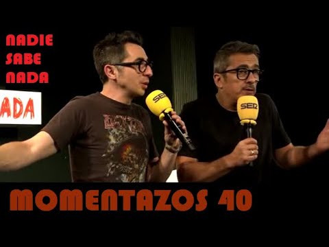 Momentazos 40 - NADIE SABE NADA - Recopilatorio samantero 21