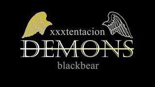 Blackbear &amp; XXXTentacion - Demons [Español - Inglés]