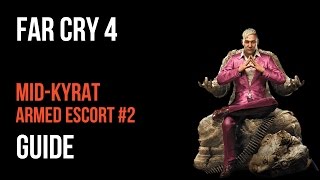 Far Cry 4 Walkthrough Mid-Kyrat Armed Escort #2 Gameplay Let’s Play