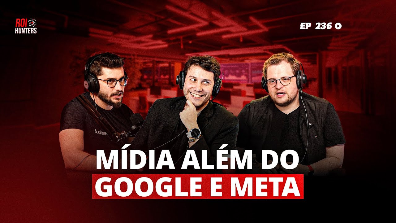 Mídia: Explorando Alternativas Além de Google e Meta com Renato Dolci | ROI Hunters #236
