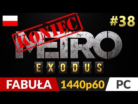 Metro Exodus PL 🌄 #38 (odc.38 Koniec gry) ❄️ 100% pobocznych + 0 kills - opis | Gameplay po polsku