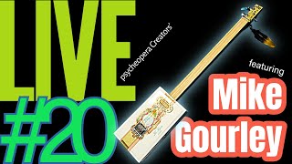 Psycheopera Creators' LIVE 20 presents @MikeMountainHawkGourley 🎸#cigarboxguitars