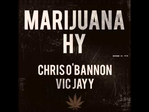 Marijuana Hy ft Vic Jayy [ Prod. by Phrayse & Chris O'Bannon ]