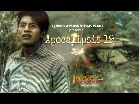 APOCALIPSIS 19 - Apunchipak Wasi