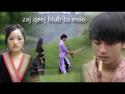 Zaj Qeej Hlub Tu Moo by Maimoua Yang  & YeebPov Vaj