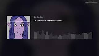 96. On Hector and Heavy Hearts