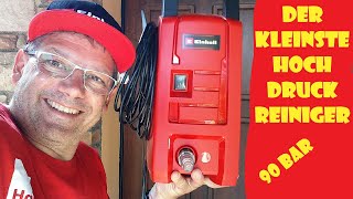 Der KLEINSTE Einhell Hochdruckreiniger TC-HP90 im PRAXISTEST @FrüchtlHarry @Einhell_DACH