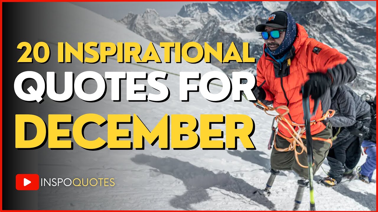 20 Inspirational Quotes For December #december