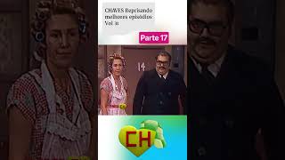 CHAVES Reprisando melhores episódios Vol 31 parte 17