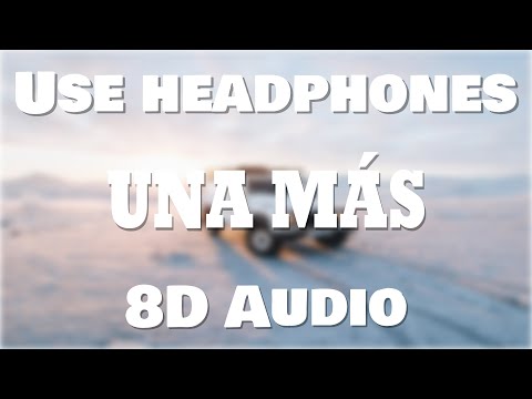 Zazo y Gxurmet - UNA MÁS ft. Kira Brown (8D AUDIO) 🎧 [BEST VERSION]