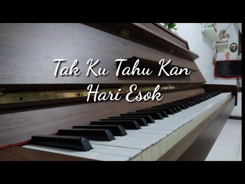 PKJ 241-Tak Ku Tau Kan Hari Esok || Piano Cover by Angelina Philira