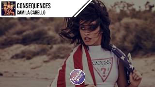 แปลเพลง Consequences - Camila Cabello