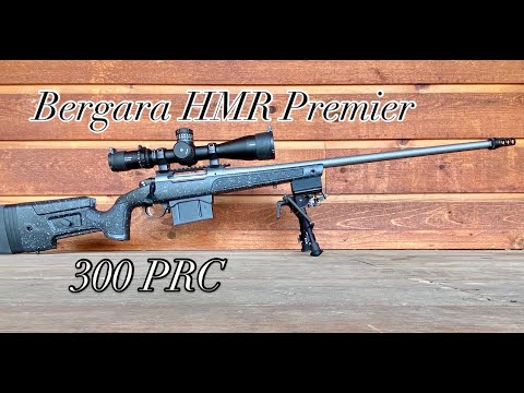 Rounds Down Range: Bergara HMR Premier in 300 PRC