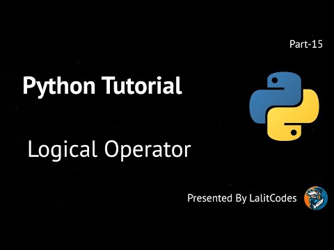Python Tutorial Logical Operator 15 Lalit Codes