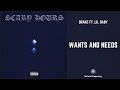 Drake Wants And Needs Ft Lil Baby 432Hz