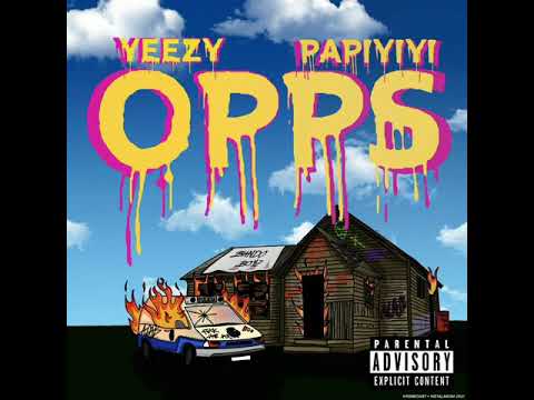 YEEZY X PAPI YIYI -OPPS 🚔🖕