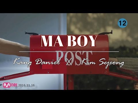 [FMV] KANG DANIEL ( 강다니엘 of Wanna One ) X KIM SEJEONG ( 김세정 of Gu9udan )  - MaBoy 2