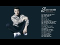 Sam Smiths Greatest Hits 2018 - In The Lonely Hour Album - Best of Sam Smiths