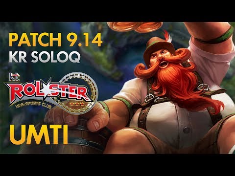 KT Rolster UmTi - Gragas Jungle - KDA 14/2/18